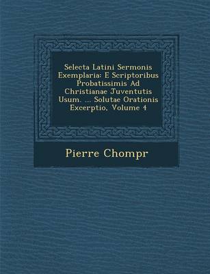 Selecta Latini Sermonis Exemplaria