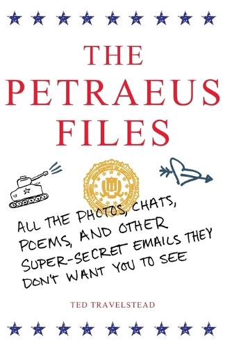 The Petraeus Files