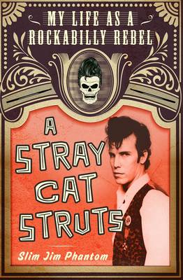 A Stray Cat Struts