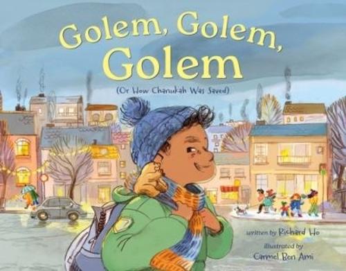 Golem, Golem, Golem: (or How Chanukah Was Saved)