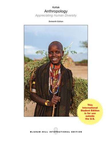 Anthropology: The Exploration of Human Diversity (Int'l Ed)