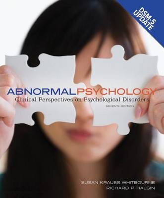 Abnormal Psychology: Clinical Perspectives on Psychological Disorders with DSM-5 Update