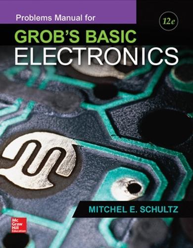 Problems Manual for use with Grob's Basic Electronics