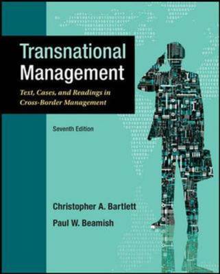Transnational Management: Text, Cases and Readings in Cross-Border Management (Int'l Ed)