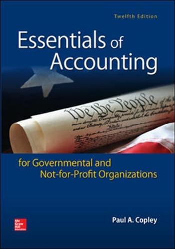 Essentials of Accounting for Governmental and Not-for-Profit Organizations (Int'l Ed)