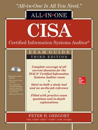 CISA Certified Information Systems Auditor All-in-One Exam Guide, Third Edition