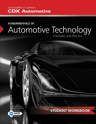 Fundamentals of Automotive Technology Student Workbook