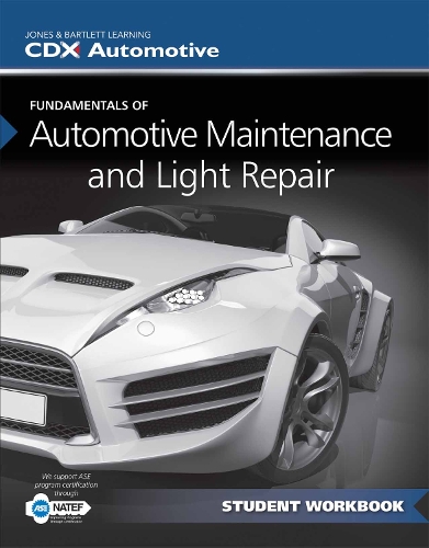 Fundamentals of Maintenance and Light Repair Student Workbook