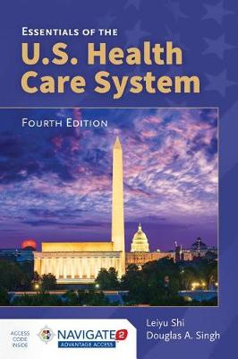Essentials Of The U.S. Health Care System