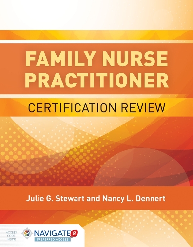 Family Nurse Practitioner Certification Review