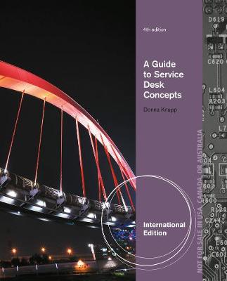 A Guide to Service Desk Concepts, International Edition