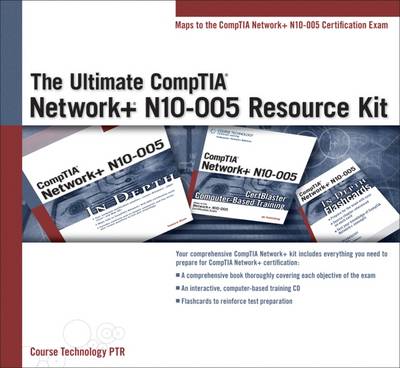 The Ultimate Comptia Network+ N10-005 Resource Kit