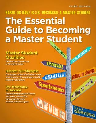Becoming a Master Student: The Essential Guide to Becoming a Master Student