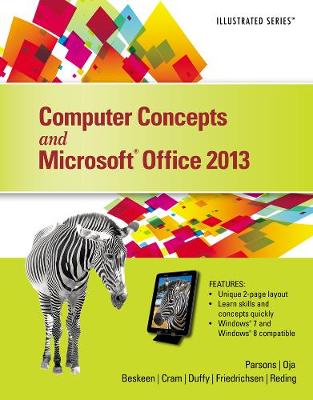 Computer Concepts and Microsoft (R)Office 2013