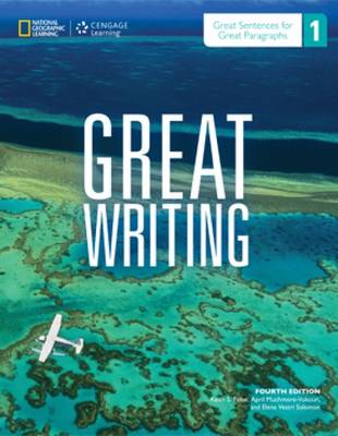 Great Writing 1 Student Book Great Sentences for Great Paragraphs