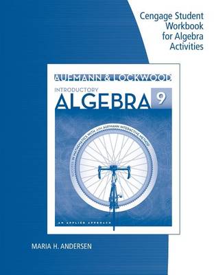 Student Workbook for Aufmann/Lockwood's Introductory Algebra: An Applied Approach, 9e
