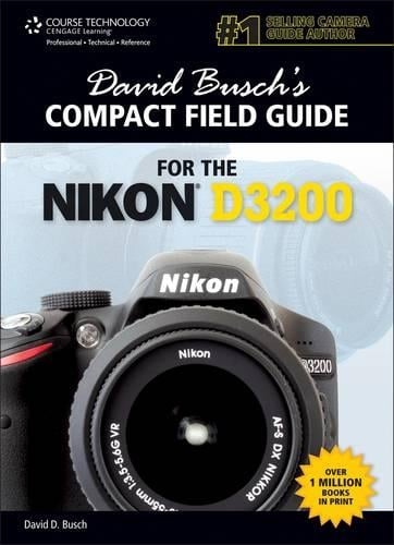 David Busch's Compact Field Guide for the Nikon D3200