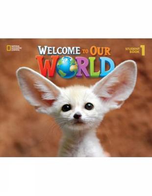 Welcome to Our World 1