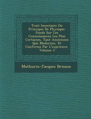 Trait L Mentaire Ou Principes de Physique