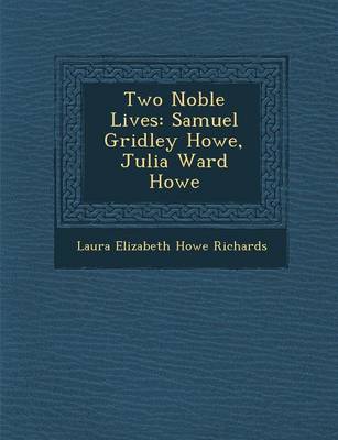 Two Noble Lives
