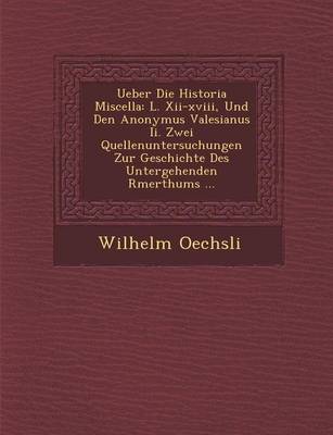 Ueber Die Historia Miscella