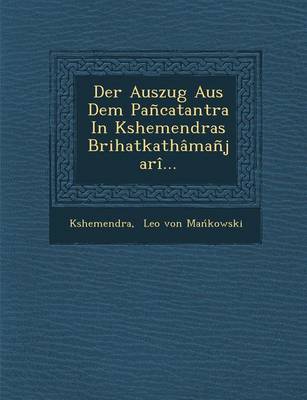 Der Auszug Aus Dem Pancatantra in Kshemendras Brihatkathamanjari...