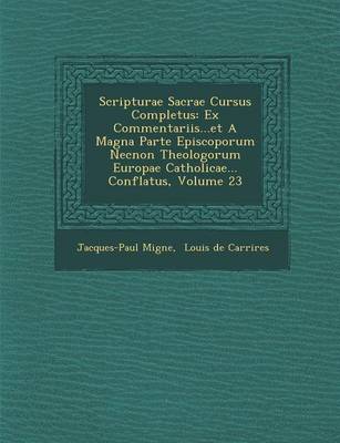 Scripturae Sacrae Cursus Completus