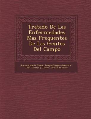 Tratado de Las Enfermedades Mas Frequentes de Las Gentes del Campo