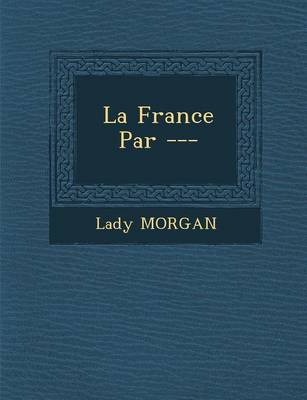 La France Par ---