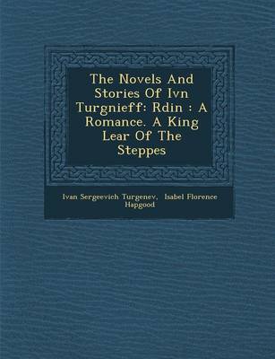 The Novels and Stories of IV N Turg Nieff