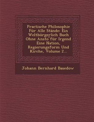 Practische Philosophie Fur Alle Stande