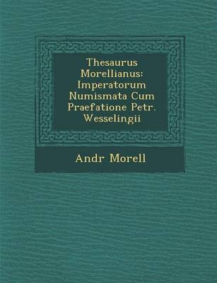 Thesaurus Morellianus