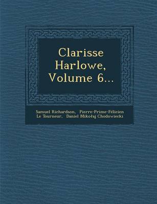 Clarisse Harlowe, Volume 6...
