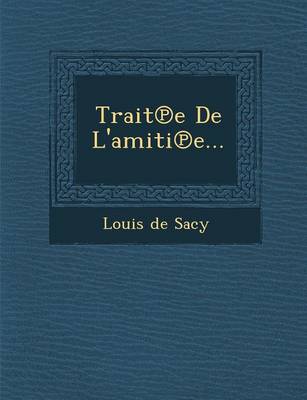 Trait E de L'Amiti E...
