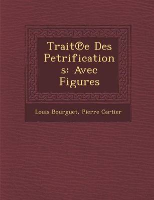 Trait E Des Petrifications