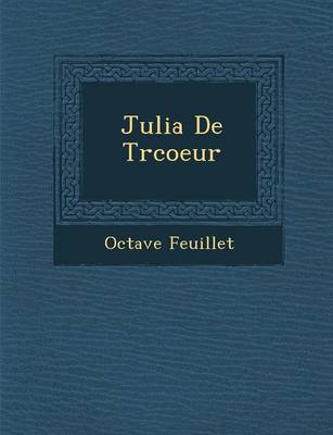 Julia de Tr Coeur
