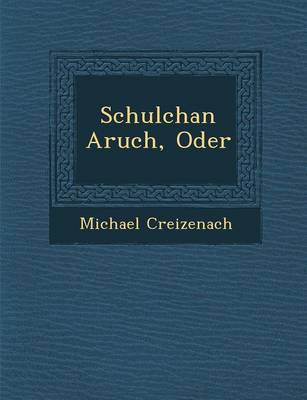 Schulchan Aruch, Oder