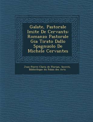 Galat E, Pastorale Imit E de Cervant S