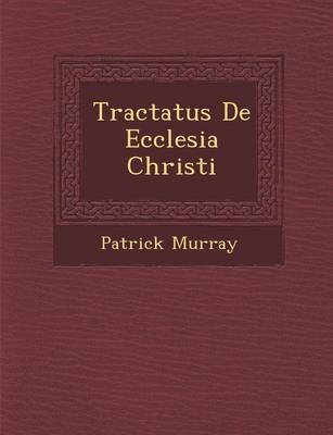 Tractatus de Ecclesia Christi