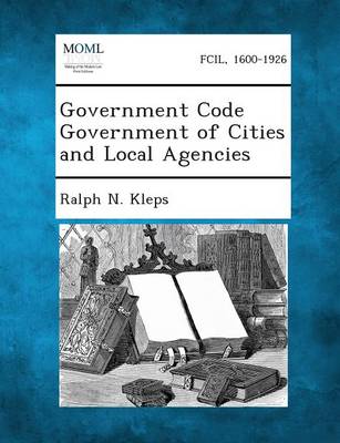 Government Code Government of Cities and Local Agencies