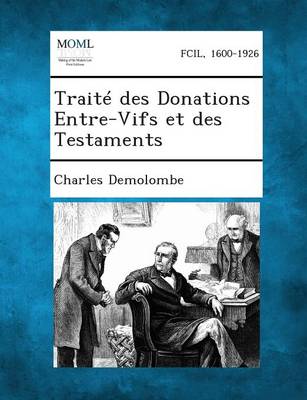 Traite Des Donations Entre-Vifs Et Des Testaments