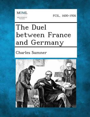 The Duel Between France and Germany