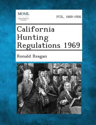 California Hunting Regulations 1969