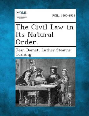 The Civil Law in Its Natural Order.