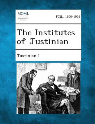 The Institutes of Justinian