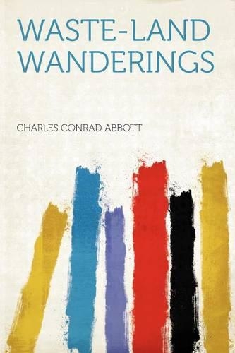 Waste-land Wanderings