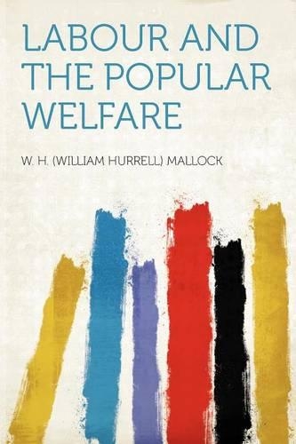 Labour and the Popular Welfare