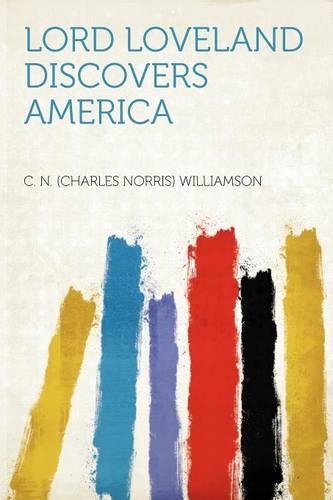 Lord Loveland Discovers America