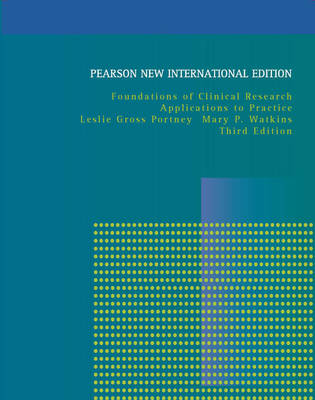 Foundations of Clinical Research: Pearson New International Edition