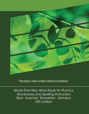 Words Their Way: Pearson New International Edition